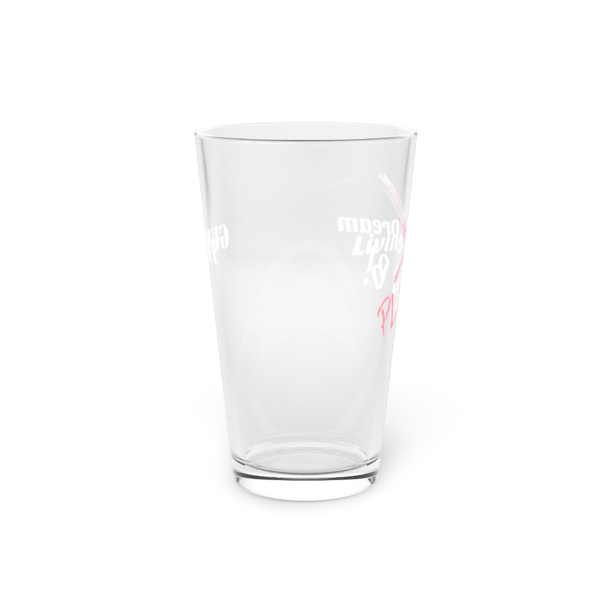 Living the Dream! Pint Glass, 16oz