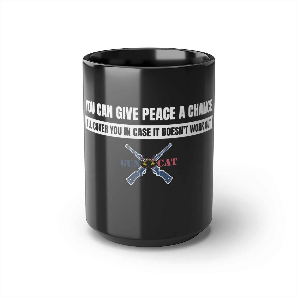 Give Peace a Chance! 15oz Mug