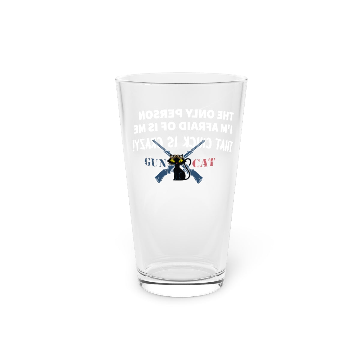 That Chick is Crazy!  Pint Glass, 16oz