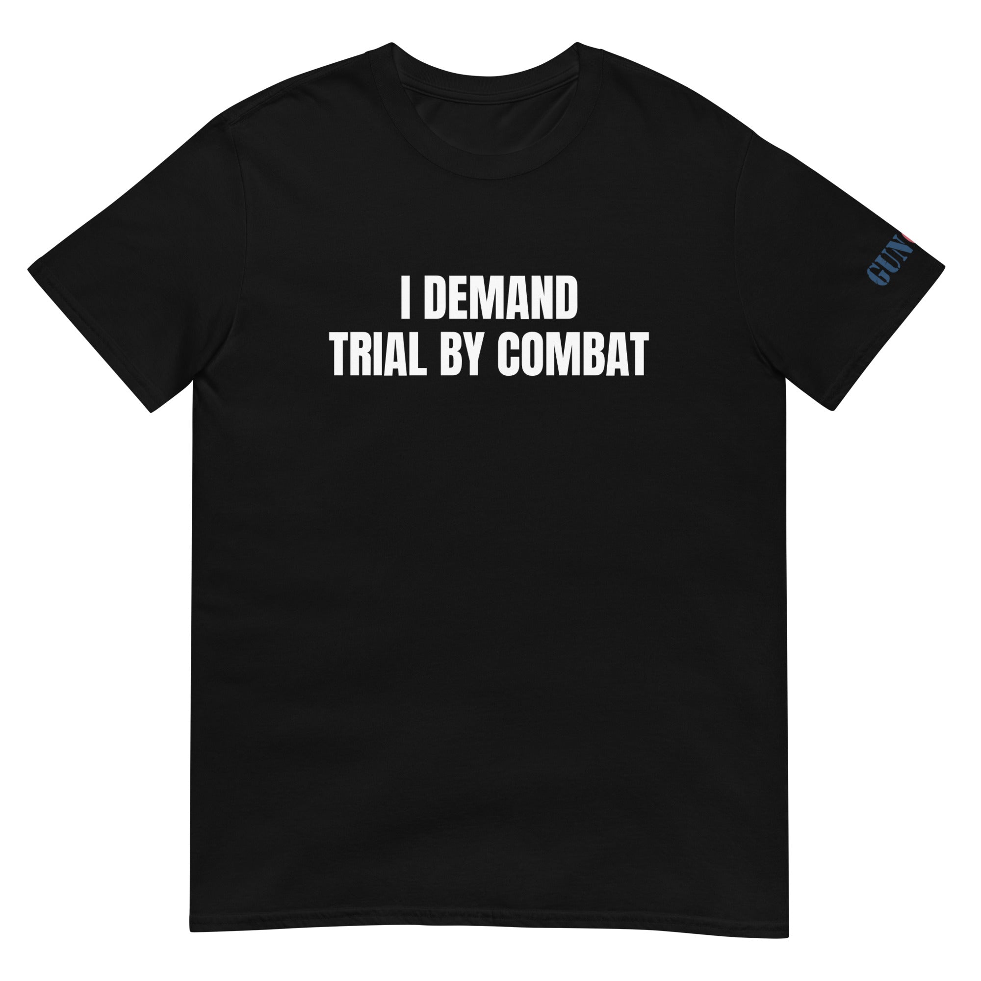 I Demand Trial by Combat!