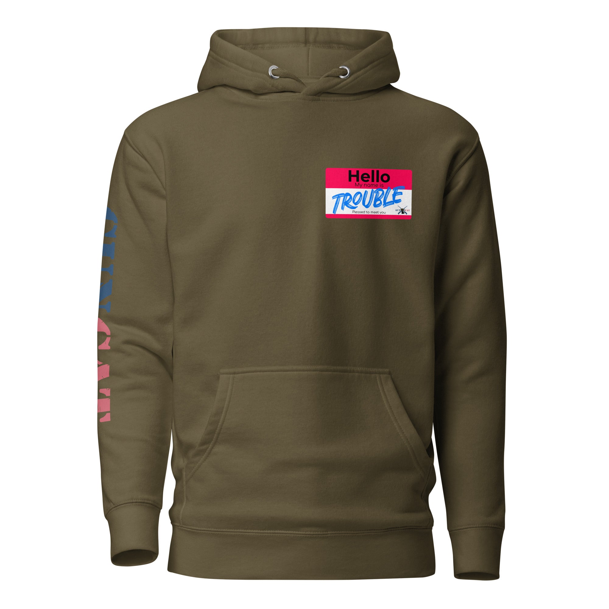 Hello, My Name is "Trouble"! Hoodie