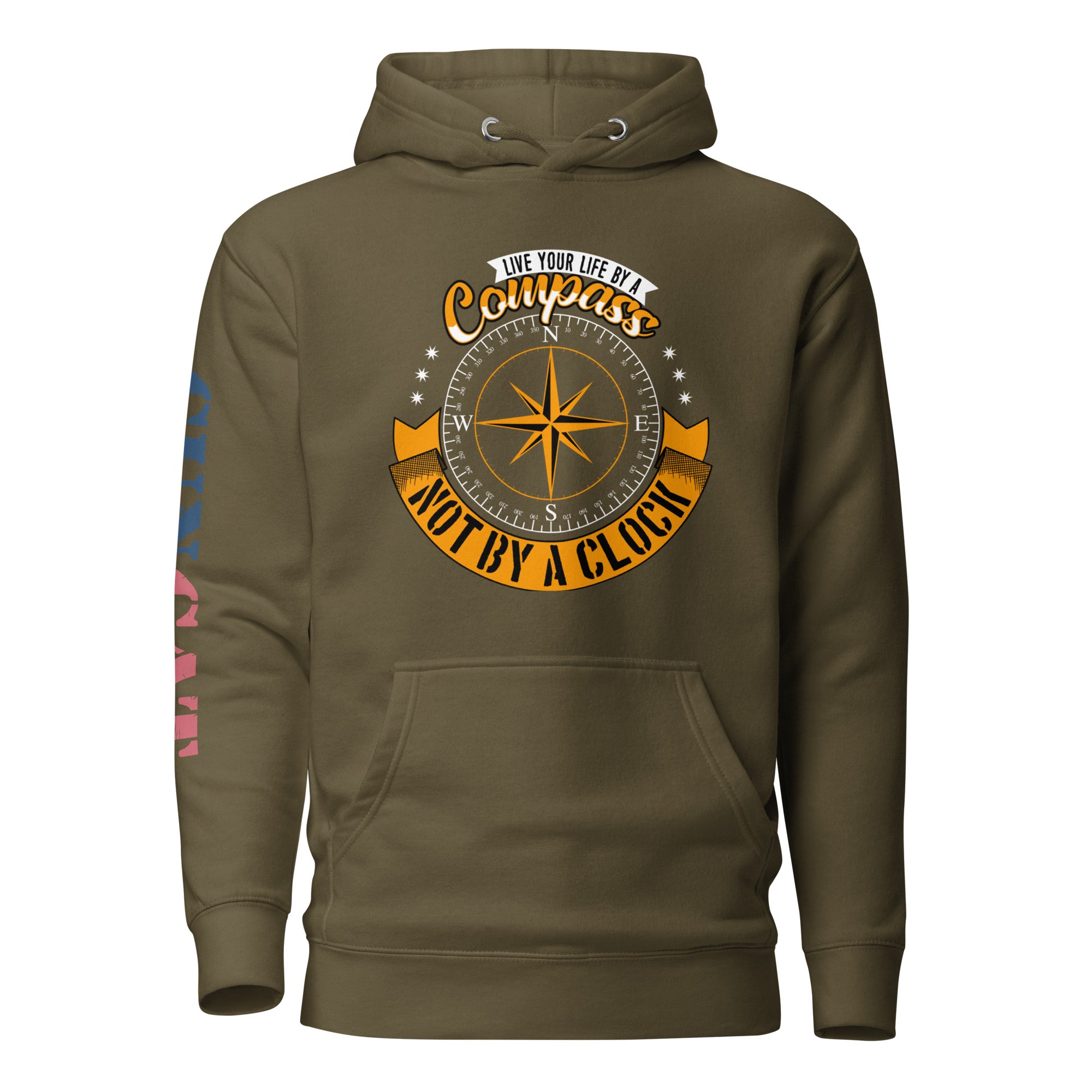 Live by the Compass, Not the Clock!  Hoodie