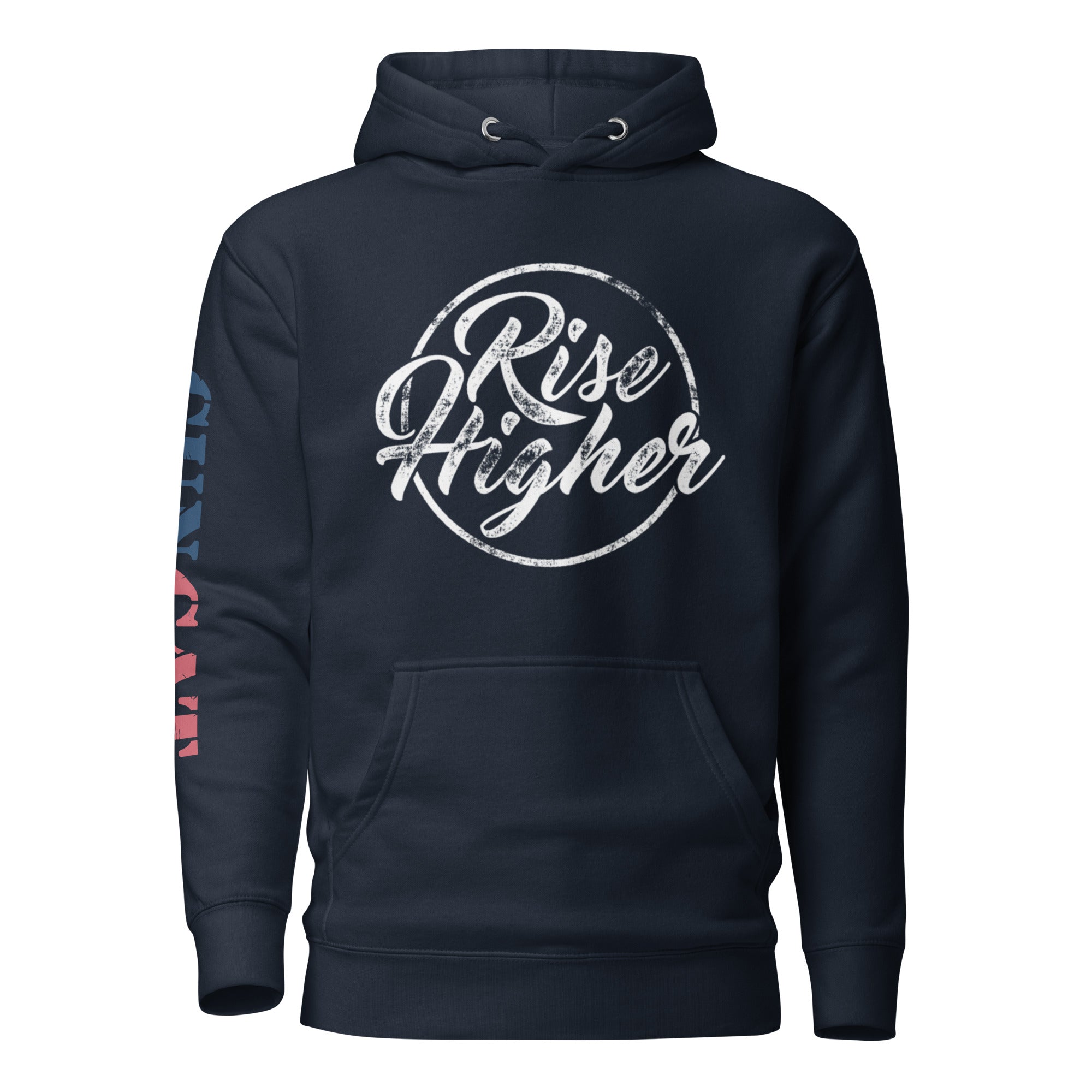 Rise Higher! Hoodie